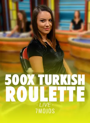 500x Turkish Roulette